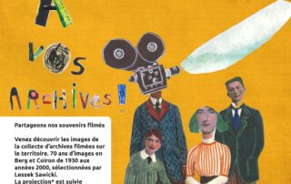 Projection  « A vos archives! »